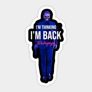 I'm back - Wick Sticker